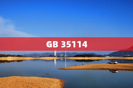 GB 35114
